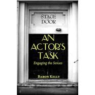 An Actor's Task by Kelly, Baron, 9781585103782
