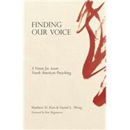 Finding Our Voice by Kim, Matthew D.; Wong, Daniel L., 9781683593782