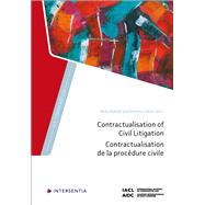 Contractualisation of Civil Litigation by Nylund, Anna; Cabral, Antonio, 9781839703782