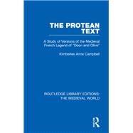 The Protean Text by Campbell, Kimberlee Anne, 9780367183783