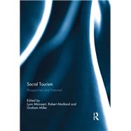 Social Tourism: Perspectives and Potential by Minnaert; Lynn, 9780415523783