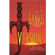 Inversions by Banks, Iain M., 9781416583783