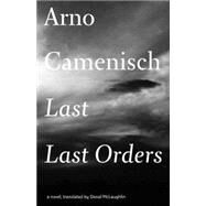Last Last Orders by Camenisch, Arno; Mclaughlin, Donal, 9781564783783