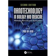 Nanotechnology in Biology and Medicine: Methods, Devices, and Applications, Second Edition by Vo-Dinh; Tuan, 9781439893784