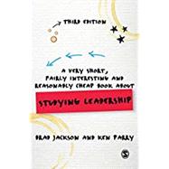 A Very Short, Fairly Interesting and Reasonably Cheap Book About Studying Leadership by Jackson, Brad; Parry, Ken, 9781446273784