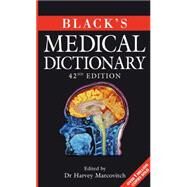 Blacks Medical Dictionary by Harvey Marcovitch, 9781472913784