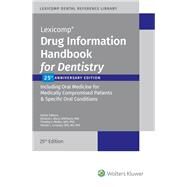 Drug Information Handbook for Dentistry by Richard L. Wynn, BSPharm, PhDRichard L., 9781591953784