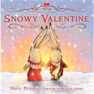 Snowy Valentine by Petersen, David, 9780061463785