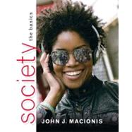 Society : The Basics by Macionis, John J., 9780205003785