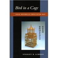 Bird in a Cage by Lubman, Stanley B., 9780804743785