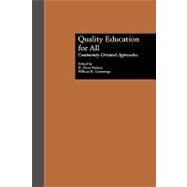 Quality Education for All: Community-Oriented Approaches by Nielson,Dean H., 9780815323785