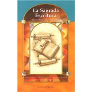La Sagrada Escritura: Alimentados Por La Palabra by Ralph, Margaret Nutting, 9780829423785