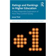 Ratings and Rankings in Higher Education by Jonas Thiel, 9781000593785