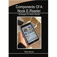 Components of a Nook E- Reader by Harris, Max, 9781505973785