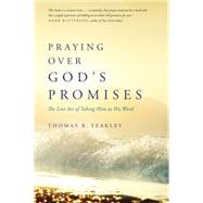 Praying over God's Promises by Yeakley, Thomas R., 9781631463785