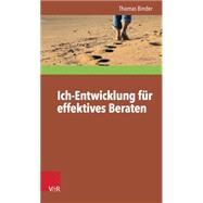 Ich-entwicklung Fur Effektives Beraten by Binder, Thomas, 9783525403785