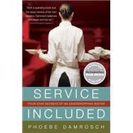 Service Included by Damrosch, Phoebe, 9780061833786