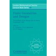 Finite Geometries and Designs: Proceedings of the Second Isle of Thorns Conference 1980 by Edited by P. J. Cameron , J. W. P. Hirschfeld , D. R. Hughes, 9780521283786