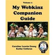 My Webkinz Companion Guide by Cothran, Kathy; Laurin-young, Caroline, 9781438263786