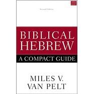 Biblical Hebrew by Van Pelt, Miles V., 9780310093787