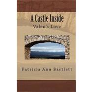 A Castle Inside by Bartlett, Patricia Ann, 9781448603787