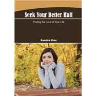 Seek Your Better-half by Diaz, Sandra, 9781506013787