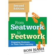 From Seatwork to Feetwork by Nash, Ron; Tate, Marcia L., 9781506323787