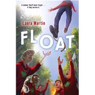 Float by Martin, Laura, 9780062803788