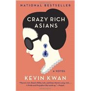 Crazy Rich Asians,KWAN, KEVIN,9780345803788