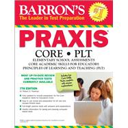 PRAXIS CORE/PLT by Postman, Robert D., 9781438003788