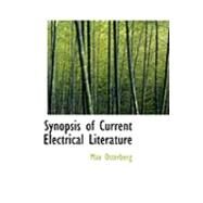 Synopsis of Current Electrical Literature by Osterberg, Max, 9780554923789
