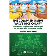 The Comprehensive Valve Dictionary by Karan Sotoodeh, 9781041073789