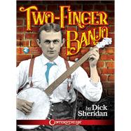 Two-finger Banjo by Sheridan, Dick, 9781574243789