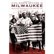 Civil Rights Activism in Milwaukee by Geenen, Paul H., 9781626193789