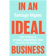 In an Ideal Business by Iiguez, Santiago, 9783030363789