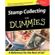 Stamp Collecting For Dummies by Sine, Richard L., 9780764553790