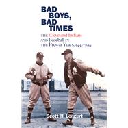 Bad Boys, Bad Times by Longert, Scott H., 9780821423790