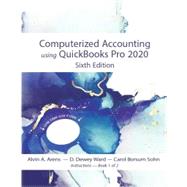 Computerized Accounting Using QuickBooks Pro 2020 6th edition by Alvin A. Arens, D. Dewey Ward, Carol J. Borsum, 9780912503790