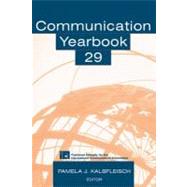 Communication Yearbook 29 by Kalbfleisch, Pamela J., 9781410613790