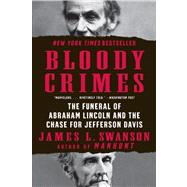 Bloody Crimes by Swanson, James L., 9780061233791