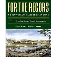 For the Record by Shi, David E.; Mayer, Holly A., 9780393673791