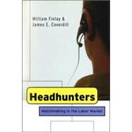 Headhunters by Finlay, William; Coverdill, James E., 9780801473791