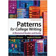 Patterns for College Writing A Rhetorical Reader and Guide by Kirszner, Laurie G.; Mandell, Stephen R., 9781319243791