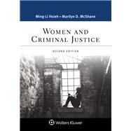 Women and Criminal Justice by McShane, Marilyn D.; Hsieh, Ming-Li, 9781543813791
