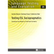 Testing ESL Sociopragmatics by Roever, Carsten; Fraser, Catriona; Elder, Catherine, 9783631653791