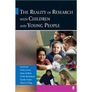 The Reality of Research With Children and Young People by Vicky Lewis, 9780761943792