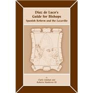 Diaz De Luco's Guide For Bishops by Colahan, Clark; Masferrer, Roberto, III, 9780866983792