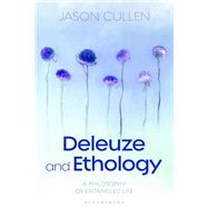 Deleuze and Ethology by Cullen, Jason, 9781350133792