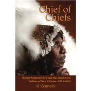 Chief of Chiefs by Kennedy, Al, 9781455623792