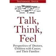 Talk, Think, Feel by Bayer, Nathaniel, 9781514193792